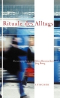 'Rituale des Alltags' (2003) Rituale des Alltags