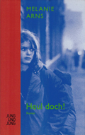 Melanie Arns: 'Heul doch!' (2004) Melanie Arns: Heul doch!